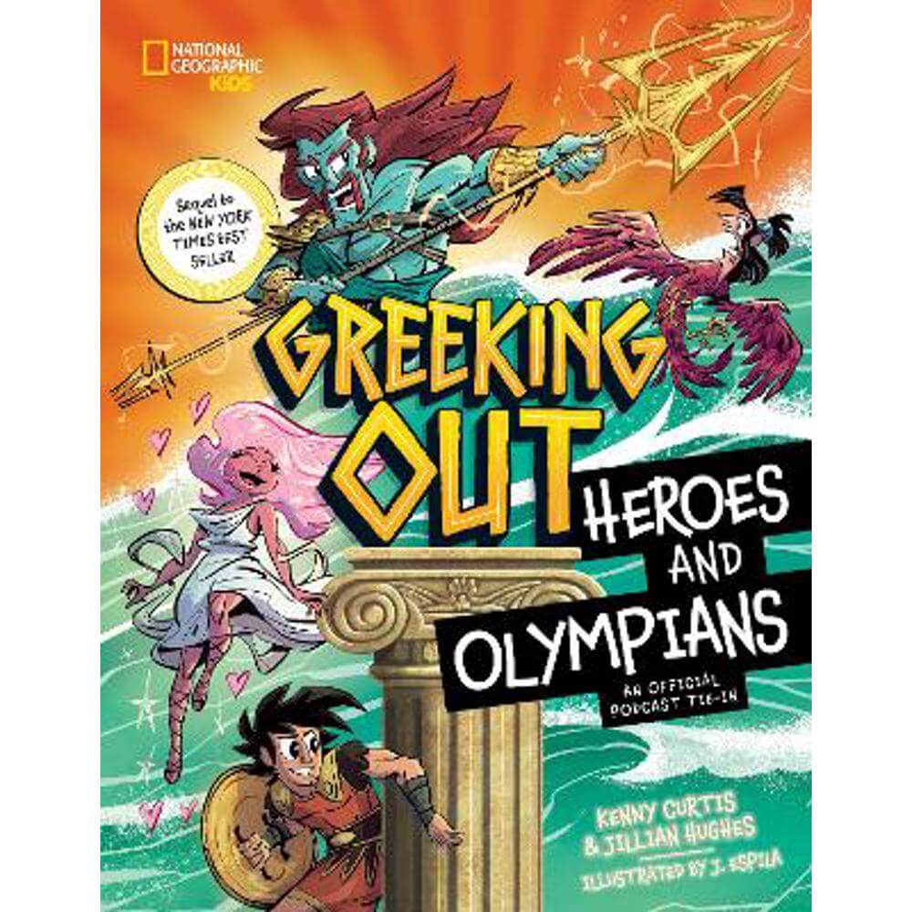 Greeking Out Heroes and Olympians (Hardback) - Kenny Curtis